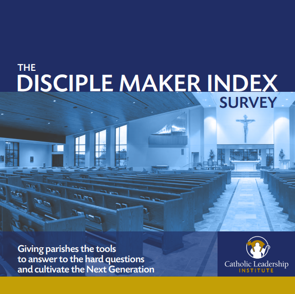 The Disciple Maker Index | Catholic Leadership Institute